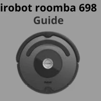 Irobot roomba 698 Guide