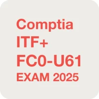CompTIA ITF+ FC0-U61 2025