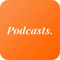 Podcasts.