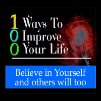 100 Ways to Improve Your Life