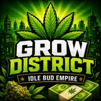 Grow District: Idle Bud Empire